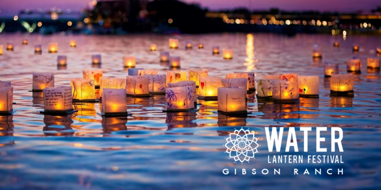 Sacramento Water Lantern Festival @ Gibson Ranch this weekend